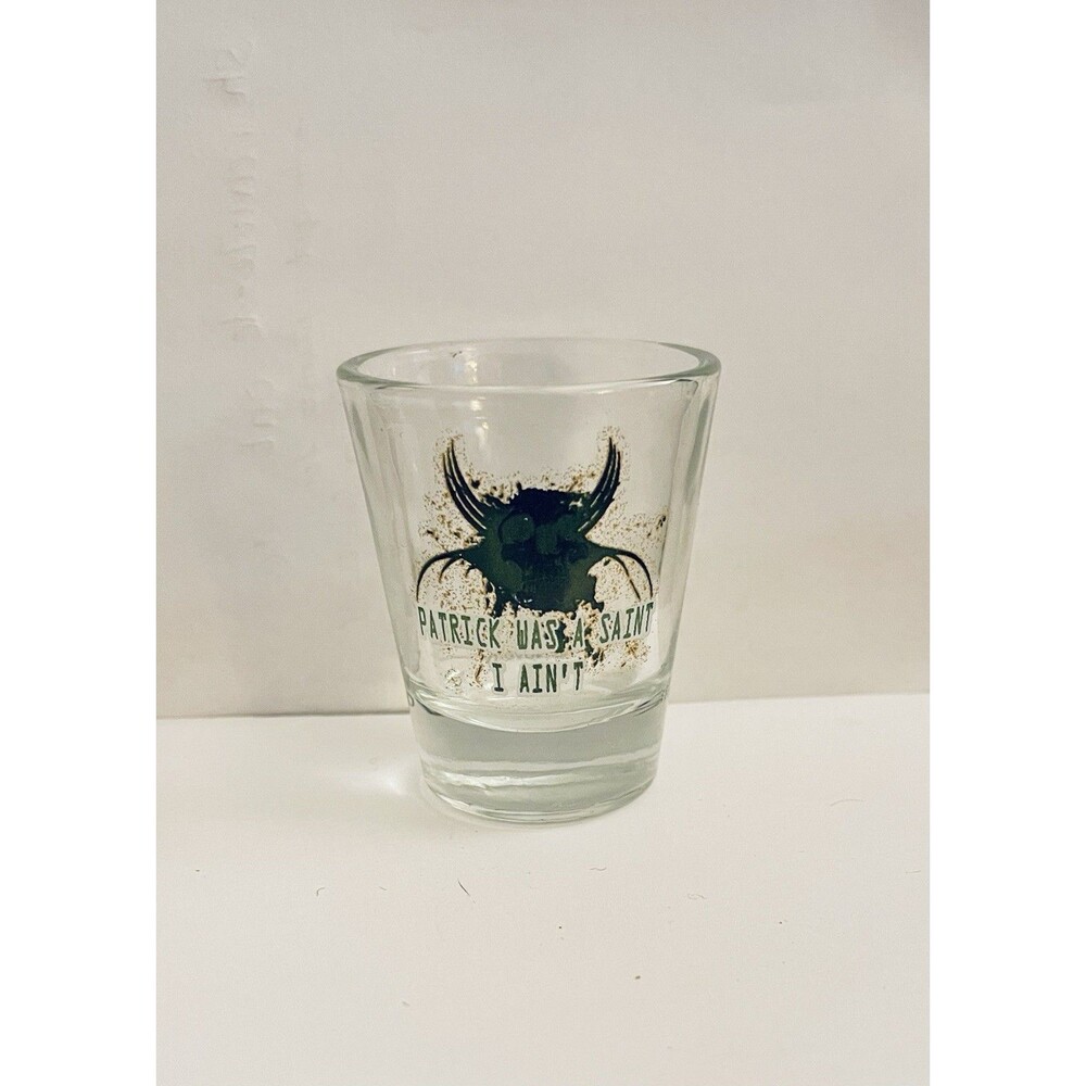 St. Patrick’s Day Shotglass “Patrick Was A Saint…I Aint” Novelty Good Condition